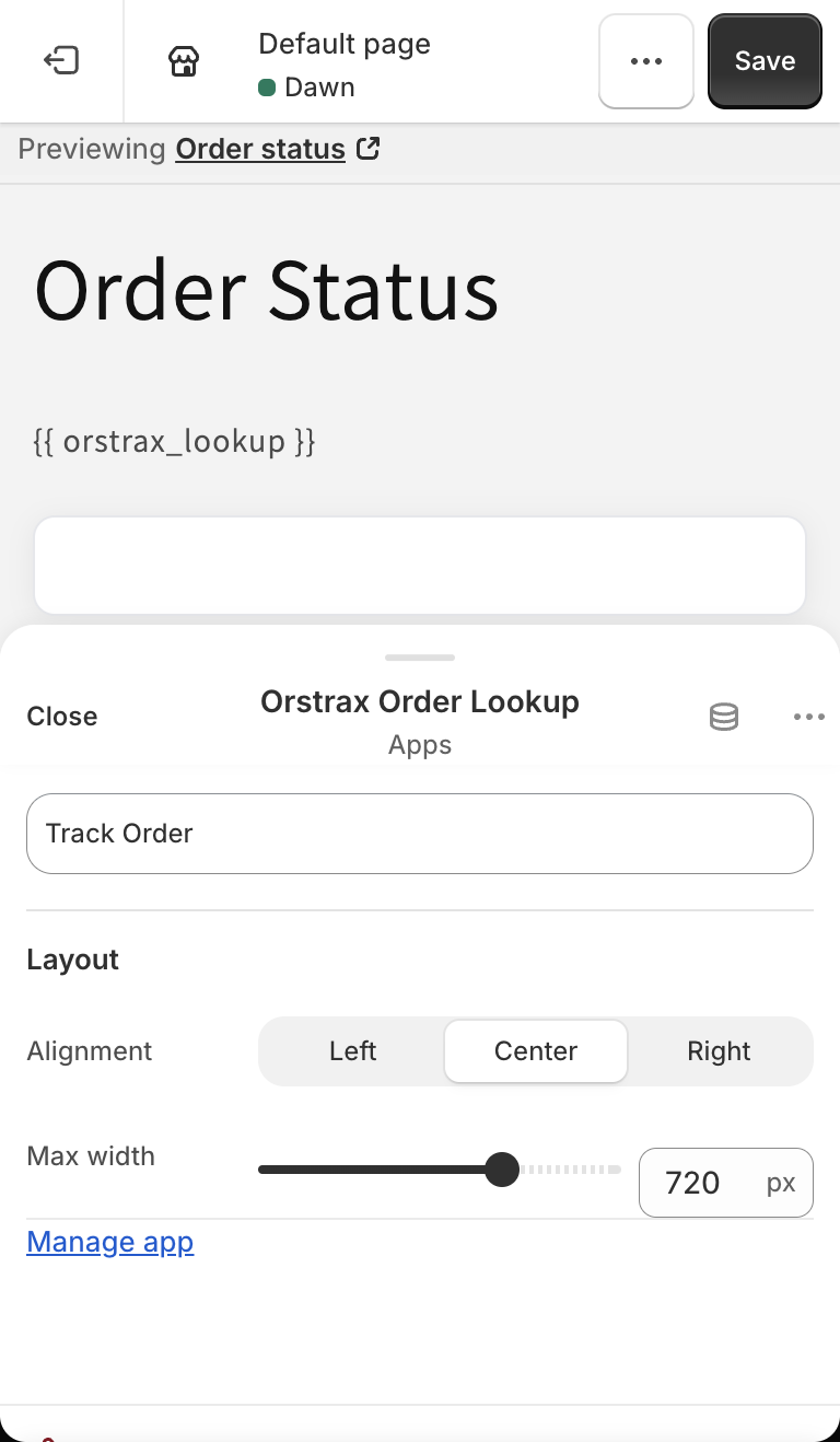 Shopify Theme Editor on the Dawn theme showing the Orstrax Order Lookup app block on the Order Status page